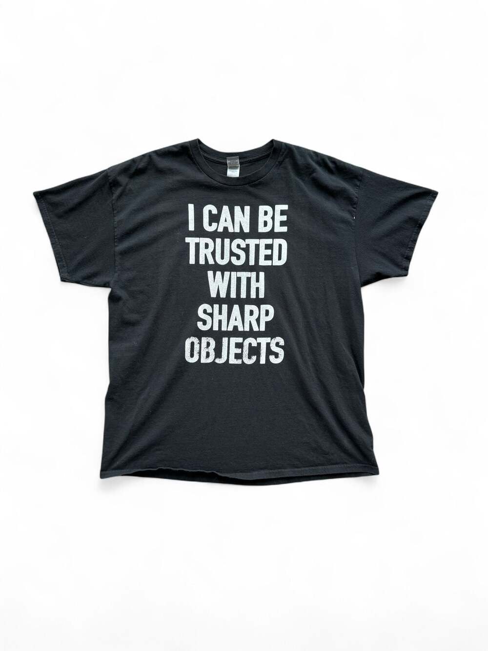 Gildan I Can Be Trusted With Sharp Objects Graphic T-Shirt XL